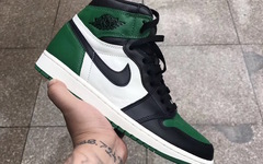 再释细节！Air Jordan 1 “Pine Green” 360度无死角曝光！