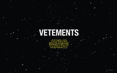 携手《星球大战》！VETEMENTS 发布全新联乘企划