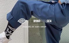 月底发售！Dickies x WIND AND SEA 合作系列公开！