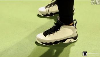 乔丹9—Air Jordan 9 ＂Barons＂ 上脚实拍